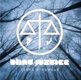 Blind Justice - Terra e Sangue Blind Justice - Terra e Sangue