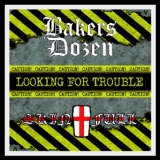 Bakers Dozen / Skinfull - Looking for Trouble Vol.2 Bakers Dozen / Skinfull - Looking for Trouble Vol.2