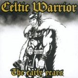 Celtic Warrior - The early years, CD Celtic Warrior - The early years, CD