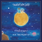 Sonnenkind - Sternensaat / Der Traumgarten CD Sonnenkind - Sternensaat / Der Traumgarten CD