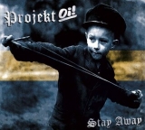 Projekt Oi! - Stay away - Digipack Projekt Oi! - Stay away - Digipack