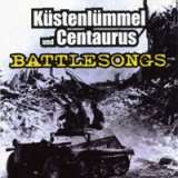 Küstenlümmel/Centaurus - Battlesongs +++NUR WENIGE DA+++ Küstenlümmel/Centaurus - Battlesongs +++NUR WENIGE DA+++