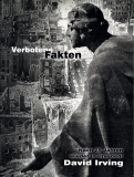 DVD - David Irving -Verbotene Fakten- DVD - David Irving -Verbotene Fakten-