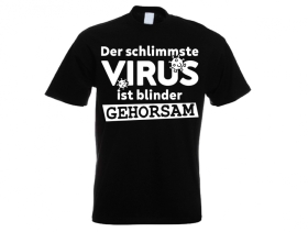 Frauen T-Shirt - Das schlimmste Virus ist blinder Gehorsam - schwarz Frauen T-Shirt - Das schlimmste Virus ist blinder Gehorsam - schwarz
