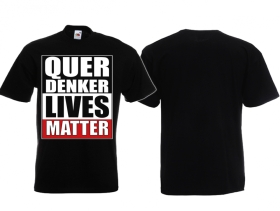 Frauen T-Shirt - Querdenker Lives Matter Frauen T-Shirt - Querdenker Lives Matter