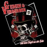 Gedeih & Verderben - Mit dem Teufel an der Seite Gedeih & Verderben - Mit dem Teufel an der Seite