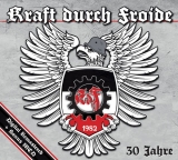 Kraft durch Froide - 30 Jahre - CD Neuauflage mit Bonus MCD Kraft durch Froide - 30 Jahre - CD Neuauflage mit Bonus MCD