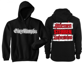 Kapuzenpullover - Einzelkämpfer - Vom Stürmen, Sterben, Auferstehen Kapuzenpullover - Einzelkämpfer - Vom Stürmen, Sterben, Auferstehen