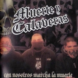 Muerte y Calaveras - Con nosotros marcha la muerte +++EINZELSTÜCK+++ Muerte y Calaveras - Con nosotros marcha la muerte +++EINZELSTÜCK+++