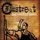 Faustrecht -Das Recht zu hassen- Faustrecht -Das Recht zu hassen-