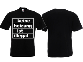 Frauen T-Shirt - Keine Heizung ist illegal - schwarz/weiß Frauen T-Shirt - Keine Heizung ist illegal - schwarz/weiß