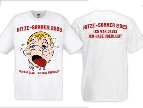T-Hemd - Hitzesommer 2023 - Ich habe überlebt - weiß T-Hemd - Hitzesommer 2023 - Ich habe überlebt - weiß