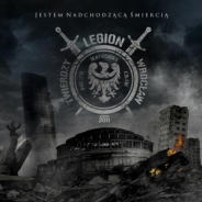 Legion Twierdzy Wroclaw - Jestem Nadchodzaca Smiercia - LTW Legion Twierdzy Wroclaw - Jestem Nadchodzaca Smiercia - LTW