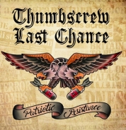 Thumbscrew & Last Chance - Patriotic Resistance LP Thumbscrew & Last Chance - Patriotic Resistance LP