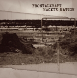 Frontalkraft -Nackte Nation- Frontalkraft -Nackte Nation-