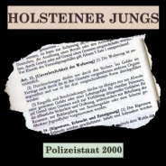 Holsteiner Jungs - Polizeistaat 2000 Mini CD (gepresst) +++NUR WENIGE DA+++ Holsteiner Jungs - Polizeistaat 2000 Mini CD (gepresst) +++NUR WENIGE DA+++