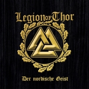 Legion of Thor - Der Nordische Geist - CD Legion of Thor - Der Nordische Geist - CD
