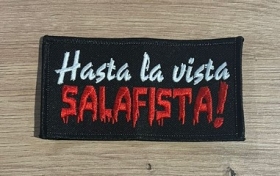 Aufnäher - Hasta la vista Salafista Aufnäher - Hasta la vista Salafista