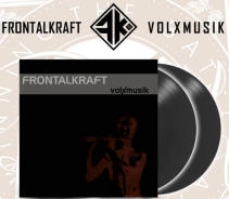 FRONTALKRAFT - VOLXMUSIK - DOPPEL LP FRONTALKRAFT - VOLXMUSIK - DOPPEL LP