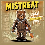 Mistreat - No need to apologize Mistreat - No need to apologize