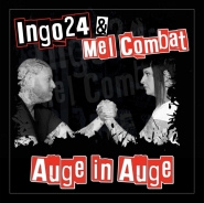 Ingo24 & Mel Combat - Auge in Auge Ingo24 & Mel Combat - Auge in Auge