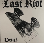 Last Riot - Nein! 7"e; EP Last Riot - Nein! 7"e; EP