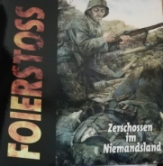 Foierstoss - Zerschossen im Niemandsland LP +++EINZELSTÜCK+++ Foierstoss - Zerschossen im Niemandsland LP +++EINZELSTÜCK+++