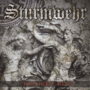 Sturmwehr - Heiliges Blut - CD Sturmwehr - Heiliges Blut - CD