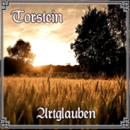 TORSTEIN - Artglauben TORSTEIN - Artglauben