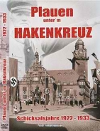 DVD - Plauen unterm Hakenkreuz - Teil 1 DVD - Plauen unterm Hakenkreuz - Teil 1