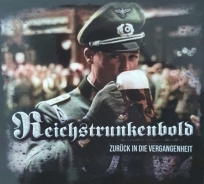 Reichstrunkenbold - Zurück in die Vergangenheit Reichstrunkenbold - Zurück in die Vergangenheit