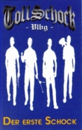 Tollschock - Der erste Schock Demo - Tape / Kassette Tollschock - Der erste Schock Demo - Tape / Kassette