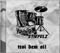 Troie Stiefelz - troi dem oi Troie Stiefelz - troi dem oi