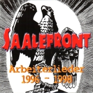 Saalefront - Arbeiterlieder 1996-1998 Saalefront - Arbeiterlieder 1996-1998