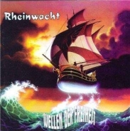 Rheinwacht – Wellen Der Freiheit Rheinwacht – Wellen Der Freiheit
