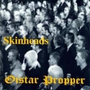 Oistar Proper – Skinheads Oistar Proper – Skinheads