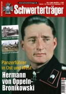 Schwerterträger - Heft 4 - Hermann von Oppeln-Bronikowski - Panzerführer in Ost und West Schwerterträger - Heft 4 - Hermann von Oppeln-Bronikowski - Panzerführer in Ost und West