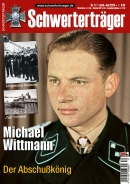 Schwerterträger - Heft 12 - Michael Wittmann - Der Abschußkönig Schwerterträger - Heft 12 - Michael Wittmann - Der Abschußkönig