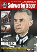Schwerterträger - Heft 13 - Franz Griesbach - Stützpfeiler der Division Schwerterträger - Heft 13 - Franz Griesbach - Stützpfeiler der Division