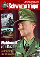 Schwerterträger - Heft 18 - Waldemar von Gaza - Grenadier im Kaukasus Schwerterträger - Heft 18 - Waldemar von Gaza - Grenadier im Kaukasus