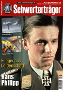 Schwerterträger - Heft 20 - Hans Philipp - Flieger aus Leidenschaft Schwerterträger - Heft 20 - Hans Philipp - Flieger aus Leidenschaft
