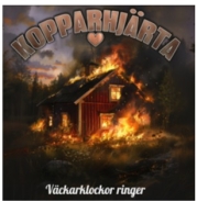 Kopparhjärta - Väckarklockor ringer Kopparhjärta - Väckarklockor ringer