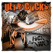 Ultracocks - Fuck the NWO! - CD Ultracocks - Fuck the NWO! - CD