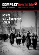 COMPACT-Geschichte 17: Polens verschwiegene Schuld COMPACT-Geschichte 17: Polens verschwiegene Schuld