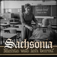 Sachsonia - Nichts was ich bereu - CD Sachsonia - Nichts was ich bereu - CD