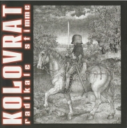 Kolovrat - Radikale Stimme Kolovrat - Radikale Stimme