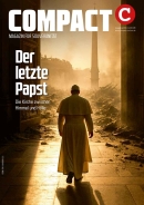 COMPACT 6/2025: Der letzte Papst COMPACT 6/2025: Der letzte Papst