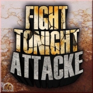 Fight Tonight - Attacke Fight Tonight - Attacke
