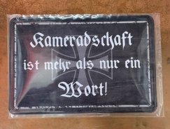 Blechschild - Kameradschaft - ist mehr als ein Wort - D193 (456) Blechschild - Kameradschaft - ist mehr als ein Wort - D193 (456)
