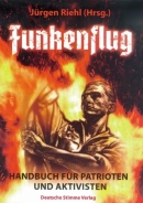 Buch - Funkenflug - Handbuch für Patrioten und Aktivisten +++EINZELSTÜCK+++ Buch - Funkenflug - Handbuch für Patrioten und Aktivisten +++EINZELSTÜCK+++